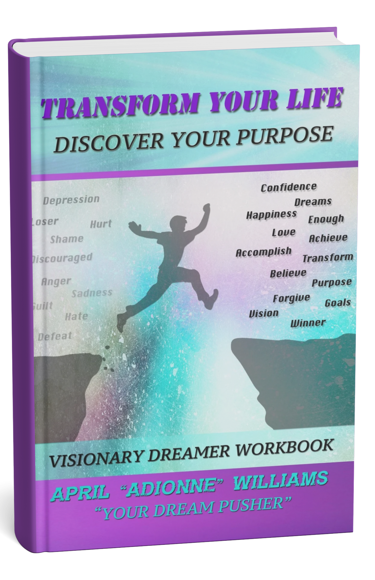 TRANSFORM YOUR LIFE - DISCOVER YOUR PURPOSE - Digital Printable Workbook